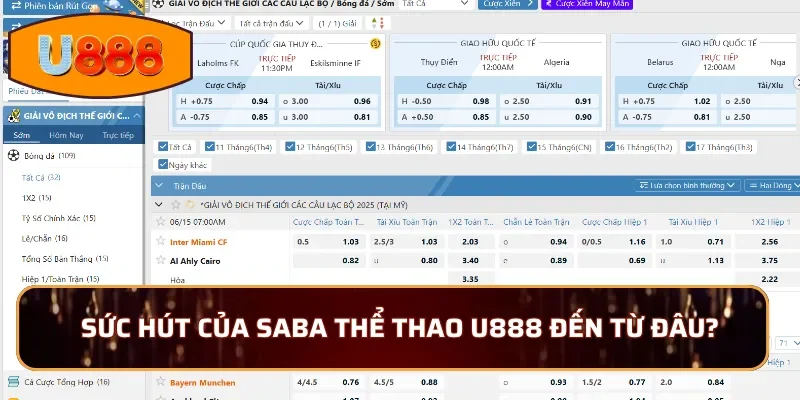 Sức hút của Saba thể thao U888 đến từ đâu?